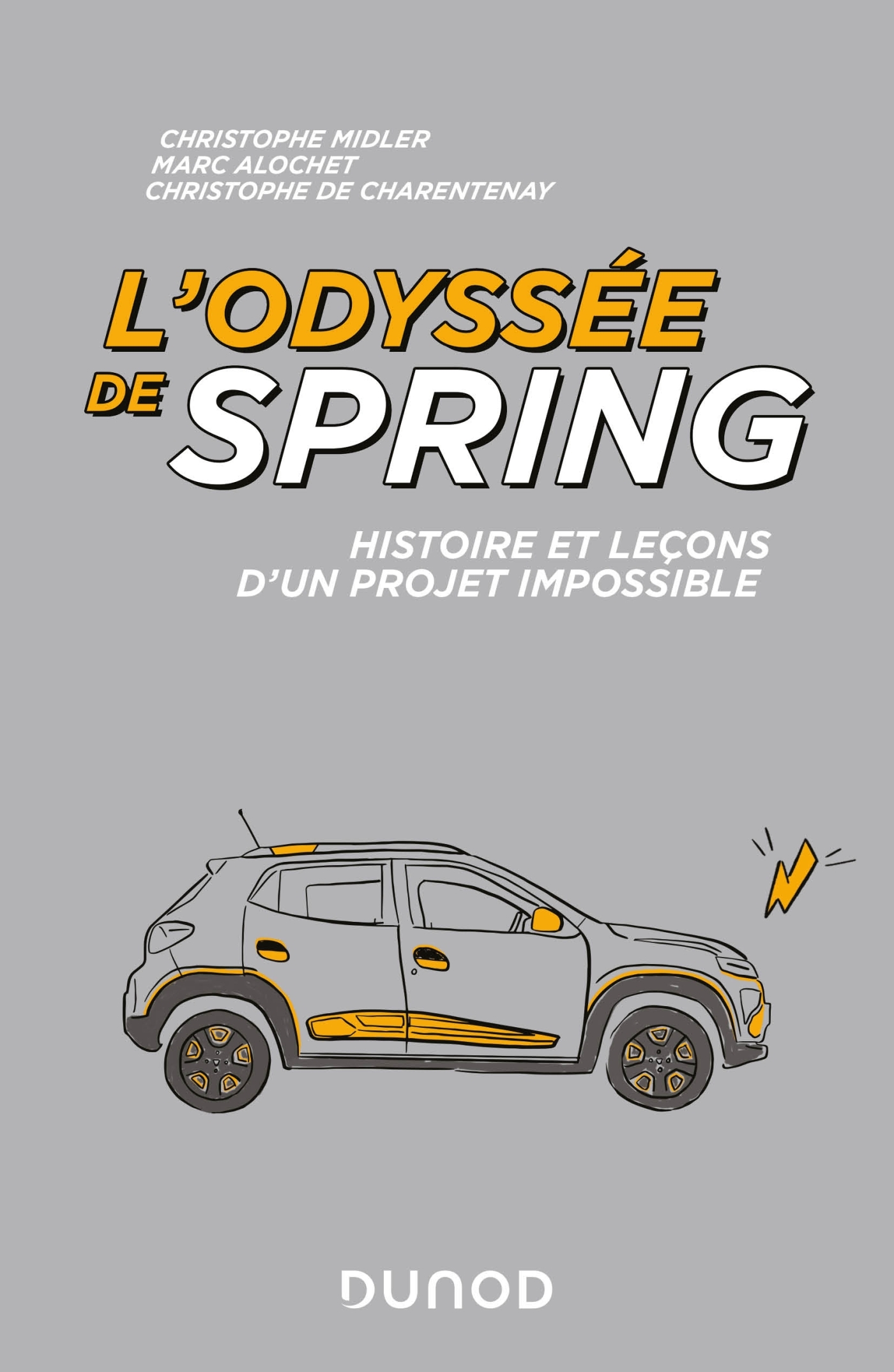 L'odyssée de Spring - Christophe Midler - DUNOD