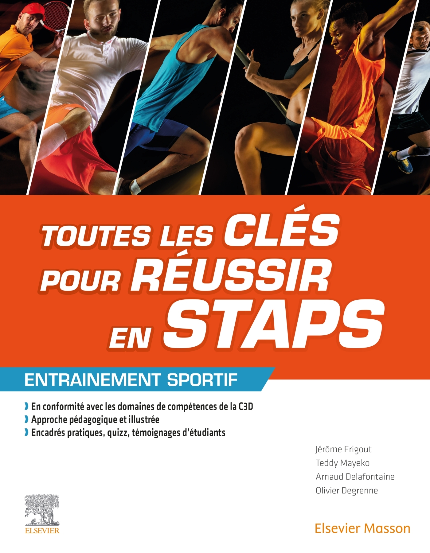 Toutes les clés pour réussir en STAPS. Mention « Entrainement sportif » - Jérôme FRIGOUT - MASSON