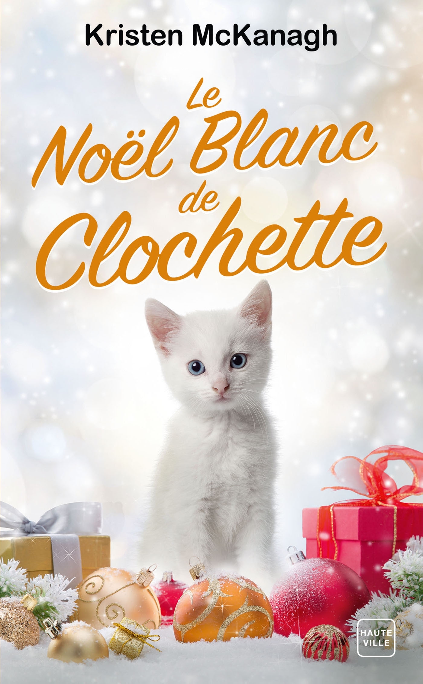 Le Noël blanc de Clochette - Kristen McKanagh - HAUTEVILLE