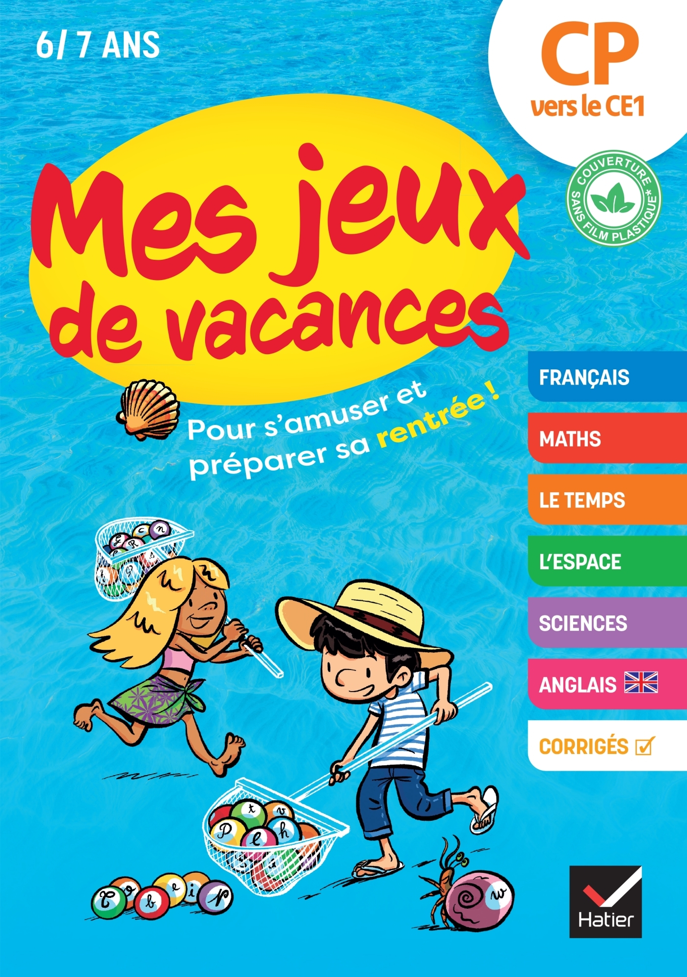 Mes jeux de vacances - Cahier de vacances 2025 du CP vers le CE1 - Julia Georges - HATIER