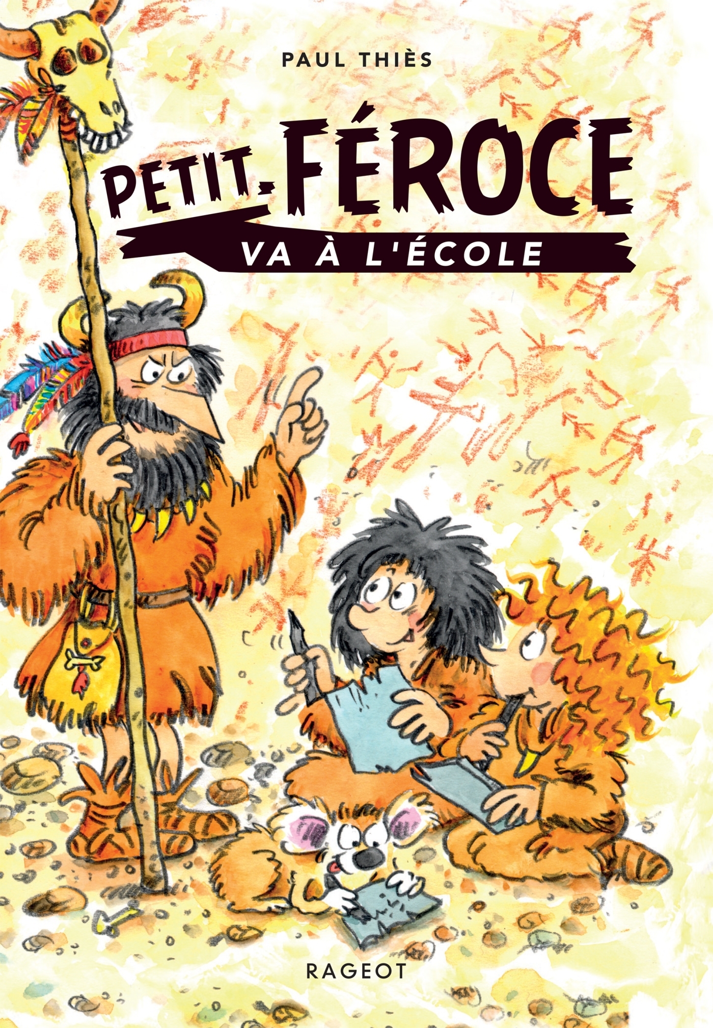 Petit-Féroce va à l'école - Paul Thiès - RAGEOT