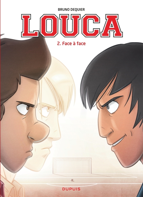 Louca - Tome 2 - Face à face / Edition spéciale, Limitée (Opé 2022 à 3  ) -  Dequier Bruno - DUPUIS