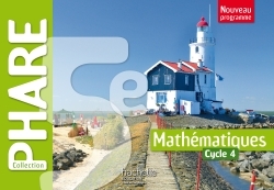 Phare mathématiques cycle 4 / 5e - Livre élève - éd. 2016 - R. Brault - HACHETTE EDUC