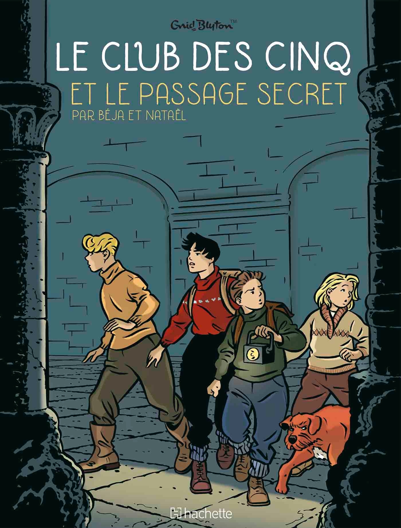 Le Club des Cinq T2 - Le Club des Cinq et le passage secret -  PERNA-BEJA - HACHETTE COMICS