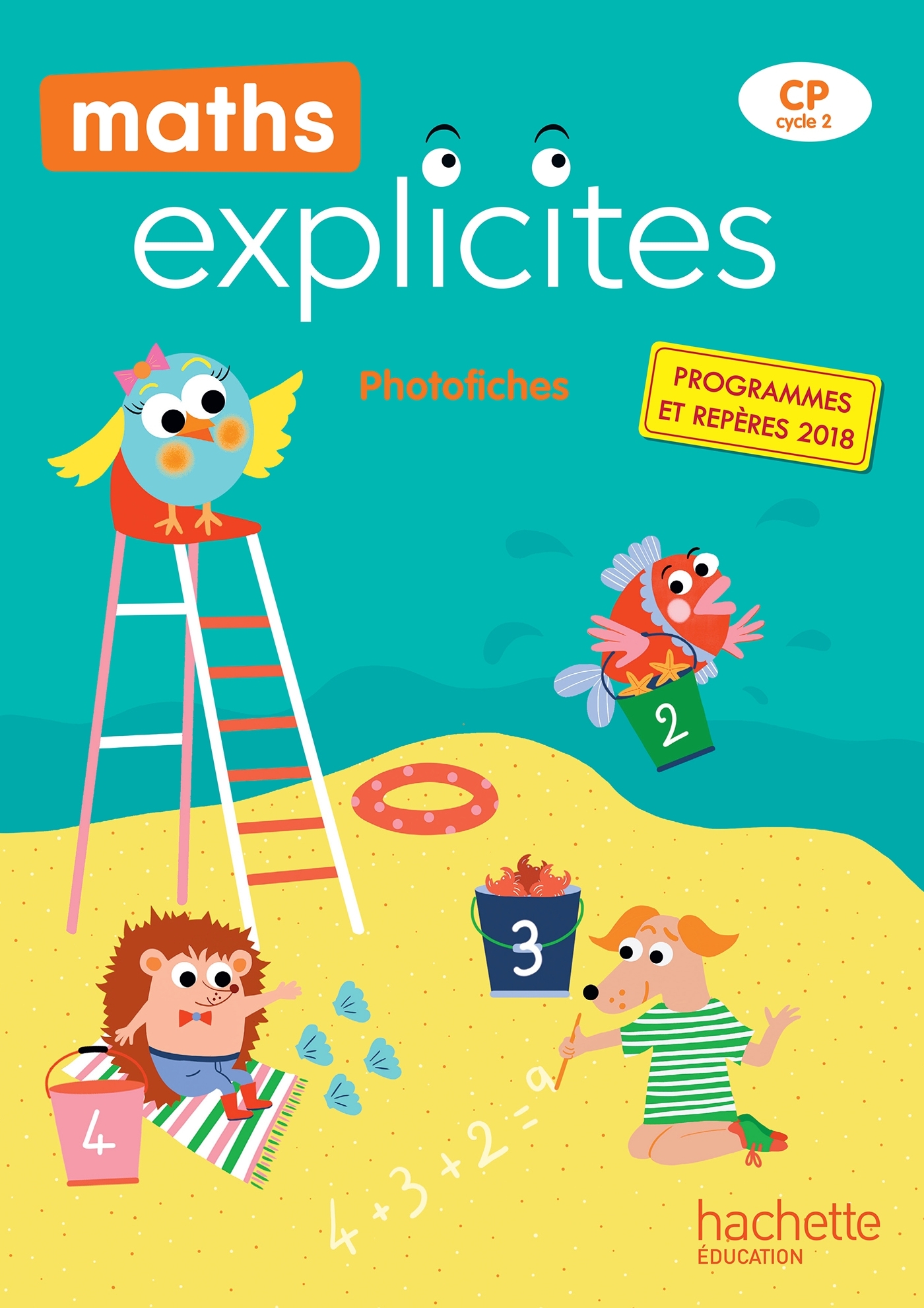 Maths Explicites CP - Photofiches - Edition 2019 - Christelle Allilaire - HACHETTE EDUC