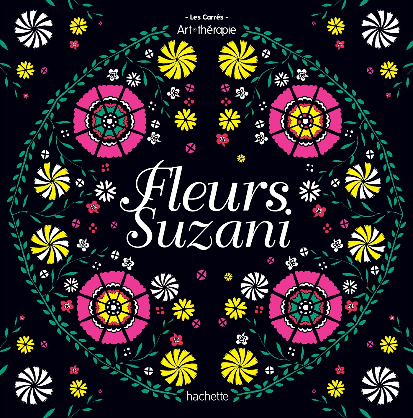 Fleurs Suzani - Johanna Thomé de Souza - HACHETTE HEROES