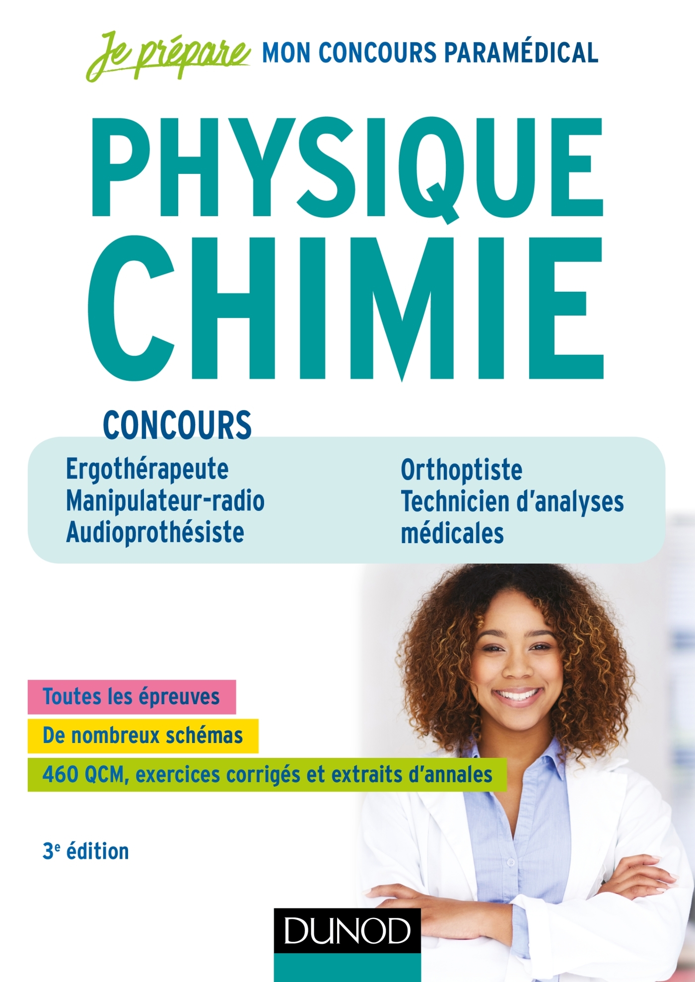 Physique Chimie - 3e éd - Concours Ergothérapeute, Manipulateur radio, Audioprothésiste - Germain Weber - DUNOD