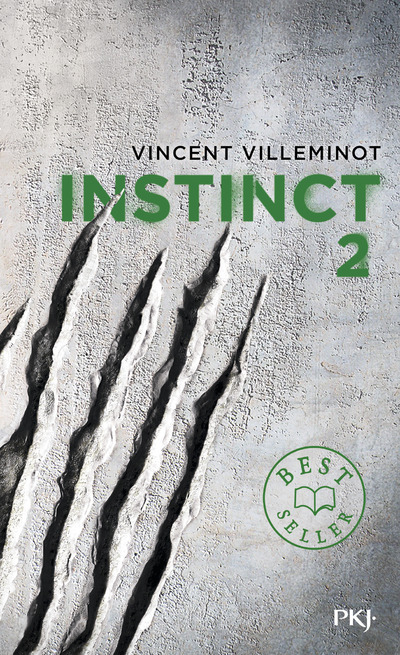 Instinct - tome 2 - Vincent Villeminot - POCKET JEUNESSE