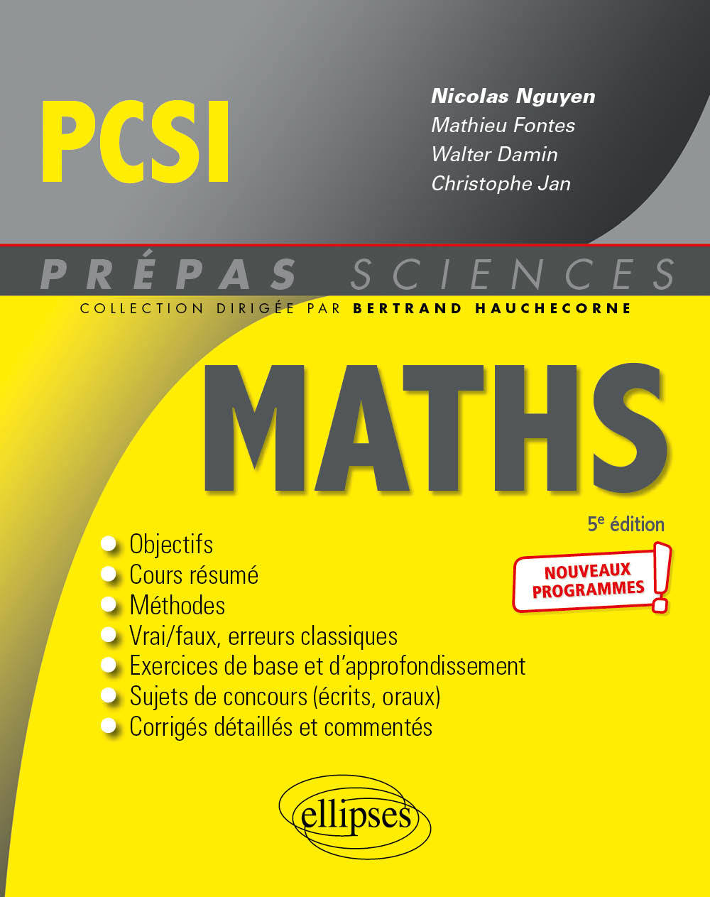 Mathématiques PCSI - Programme 2021 - Nicolas Nguyen - ELLIPSES