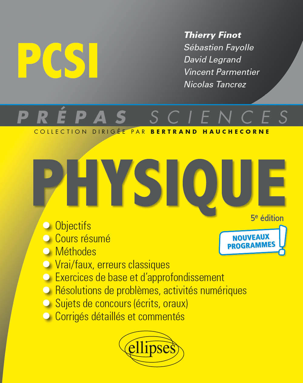 Physique PCSI - Programme 2021 - Thierry Finot - ELLIPSES