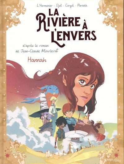 La rivière à l'envers - Tome 2 Hannah - Maxe L'Hermenier - JUNGLE