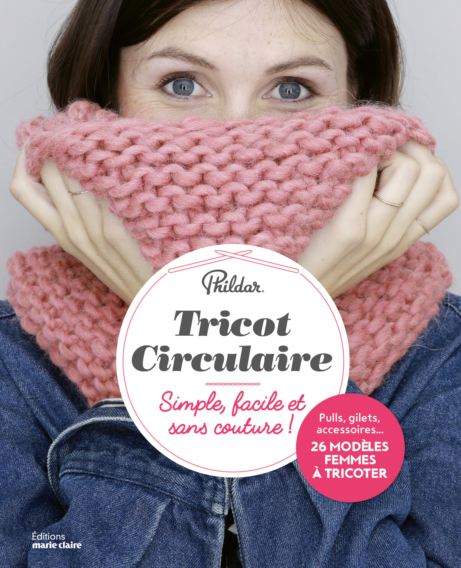 Tricot circulaire Phildar, simple, facile et sans couture ! -  - MARIE-CLAIRE