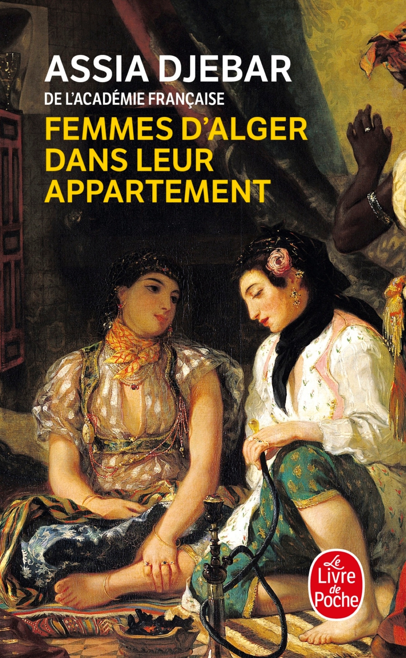 Femmes d'Alger dans leur appartement - Assia Djebar - LGF