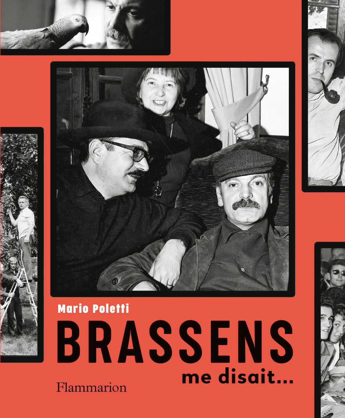 Brassens me disait... - Charles Poletti - FLAMMARION