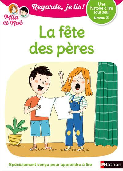 Regarde je lis ! Une histoire à lire tout seul - La fête des pères Niv3 - Éric Battut - NATHAN