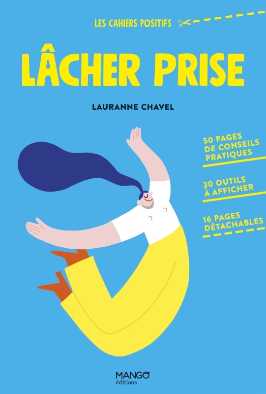 Lâcher prise - Lauranne Chavel - MANGO