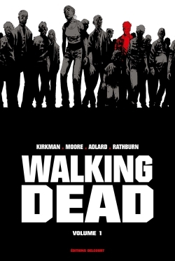 Walking Dead "Prestige" Volume 01 - Robert Kirkman - DELCOURT