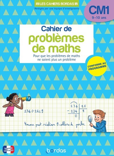 Mon cahier de problèmes de maths CM1 - Hervé Le Madec - BORDAS