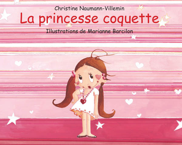 La princesse coquette - Christine Naumann-Villemin - EDL