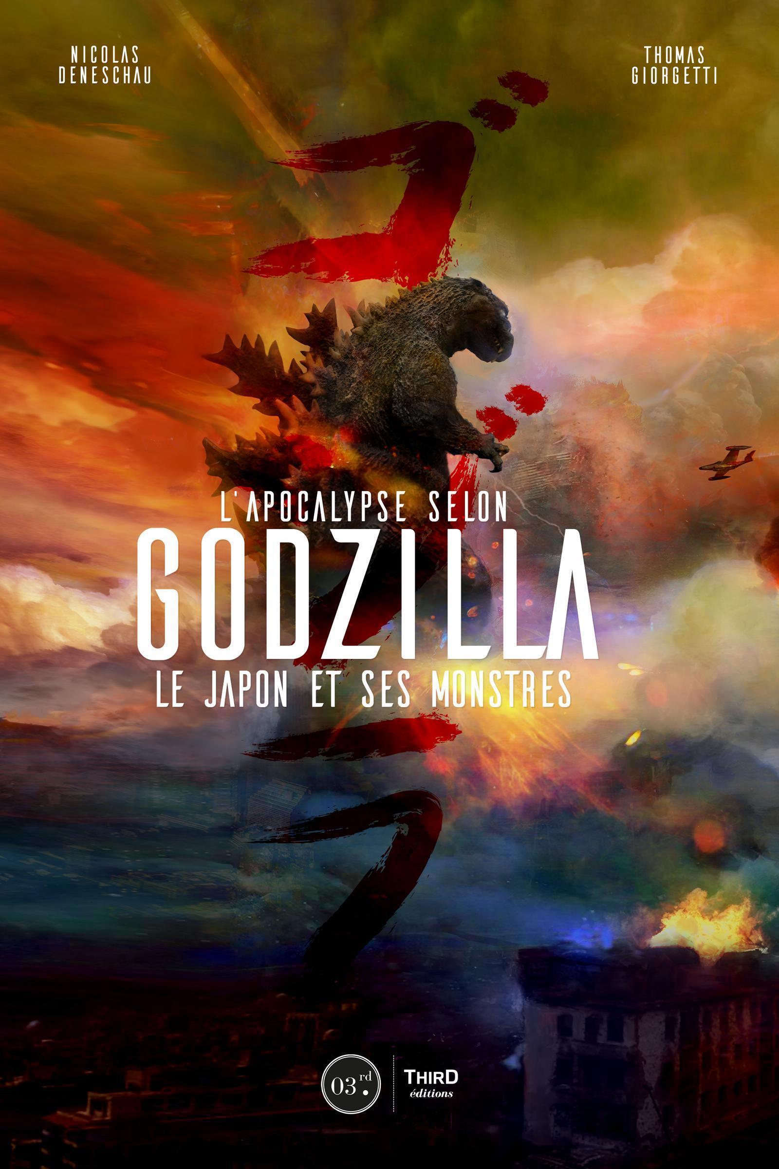 L'apocalypse selon Godzilla - Thomas Giorgetti - THIRD ED