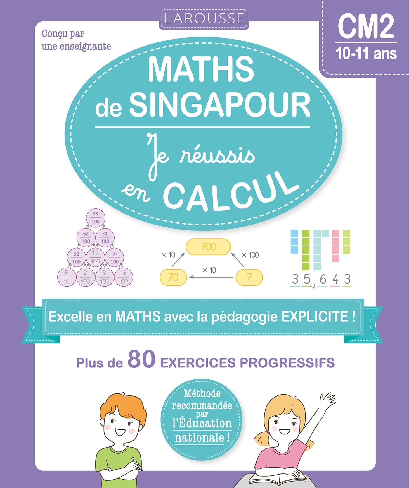 Maths de Singapour - Je réussis en calculs - CM2 -  Collectif - LAROUSSE