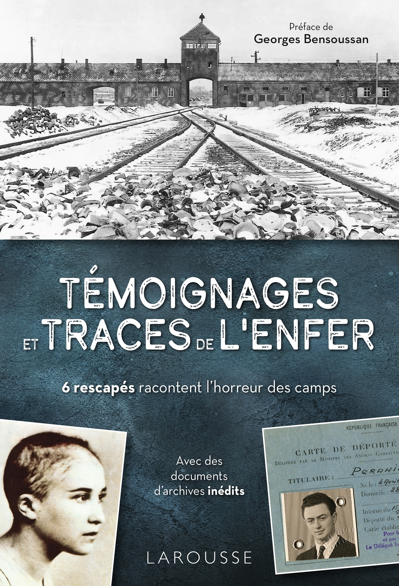 Témoignages et traces de l'enfer -   - LAROUSSE