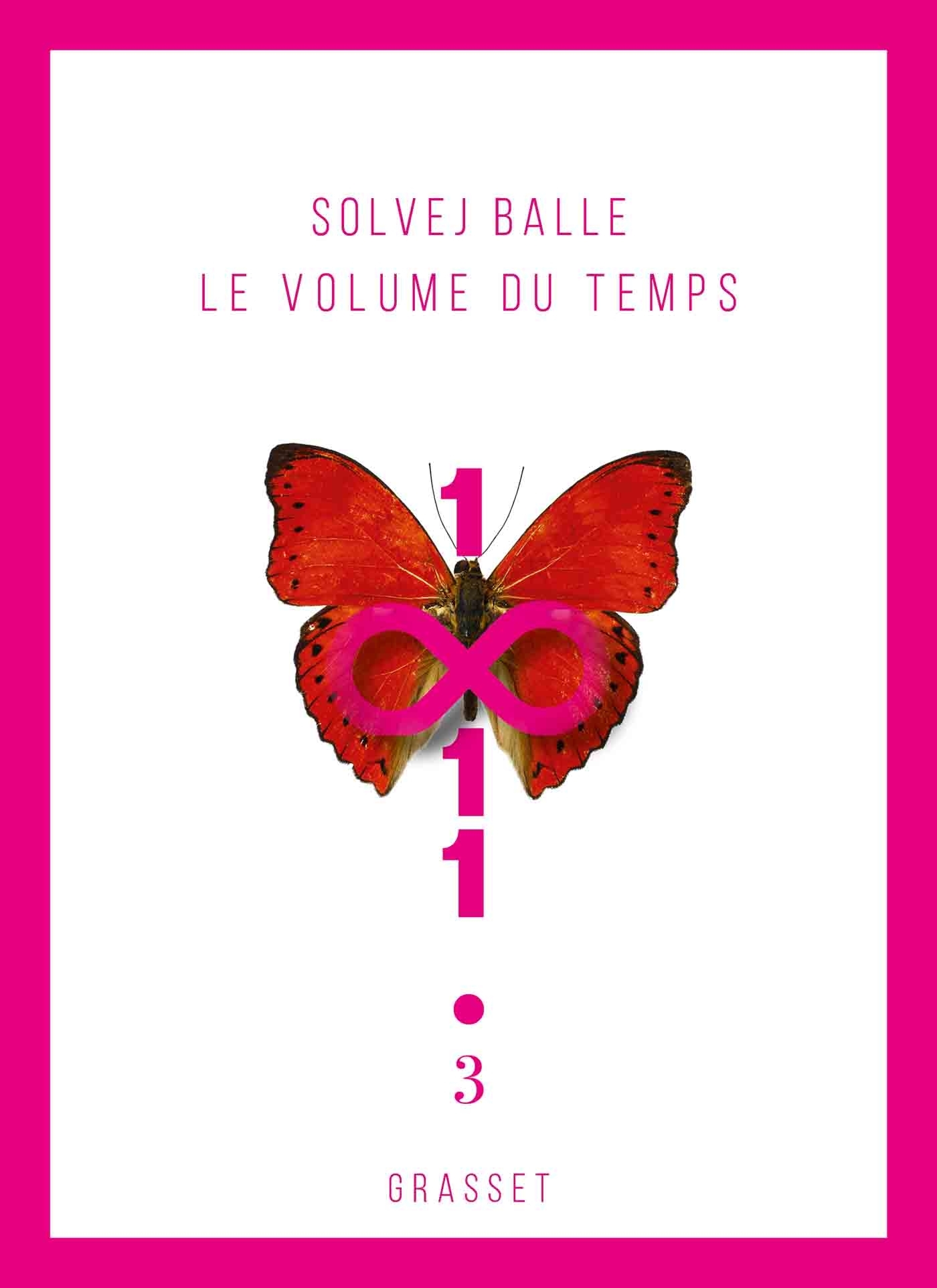 Le volume du temps 3 - Solvej Balle - GRASSET