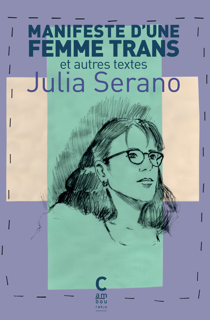 Manifeste d'une femme trans - Julia Serano - CAMBOURAKIS