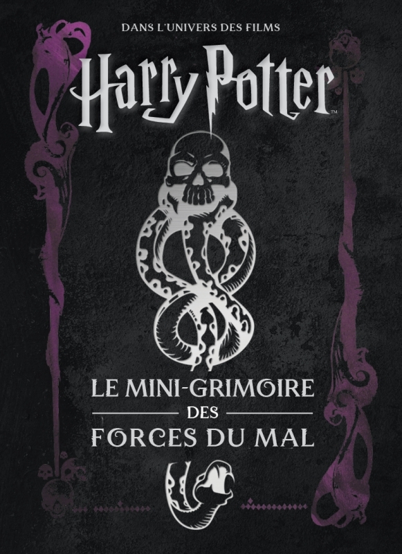 Les mini-grimoires Harry Potter T8: Les forces du mal -  Revenson Jody - HUGINN MUNINN