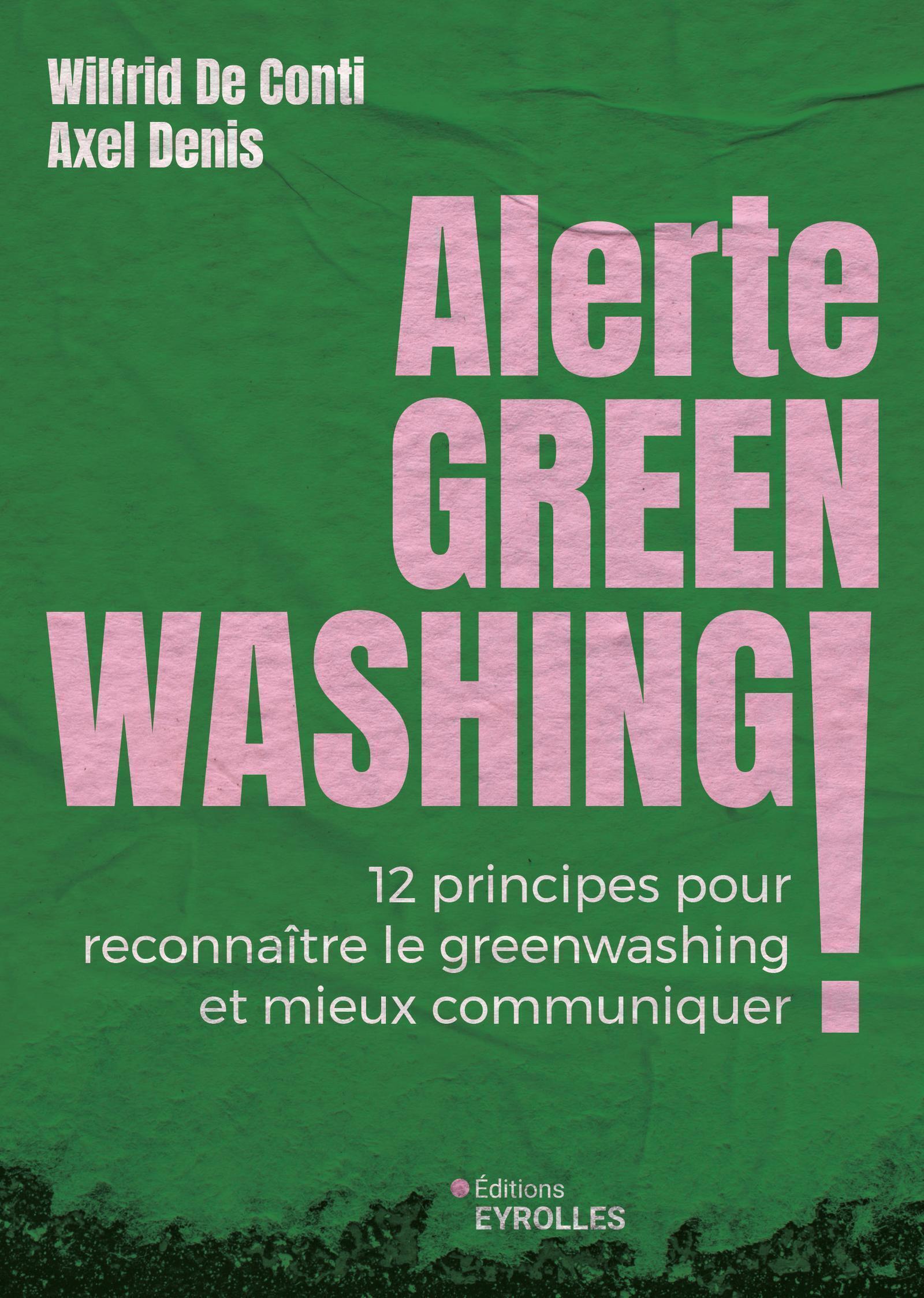 Alerte greenwashing ! - Axel Denis - EYROLLES