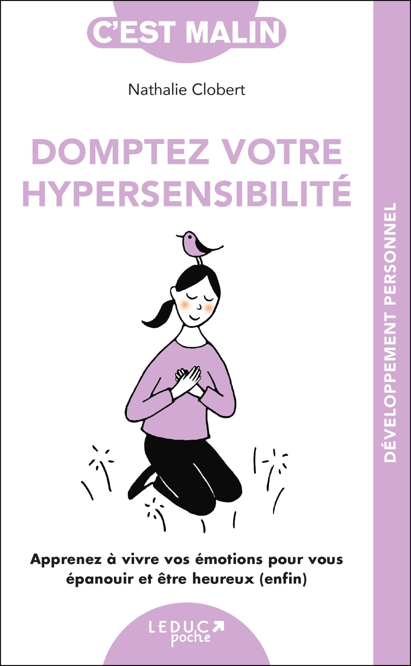 Domptez votre hypersensibilité, c'est malin - Nathalie Clobert - LEDUC