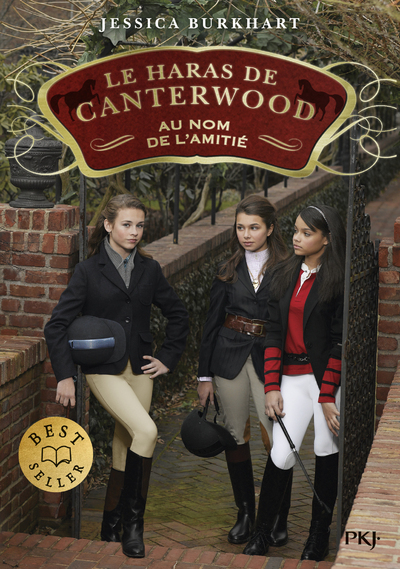 Le haras de Canterwood - tome 08 Au nom de l'amitié - Jessica Burkhart - POCKET JEUNESSE