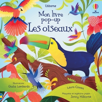 Les oiseaux - Mon livre pop-up - Laura Cowan - USBORNE