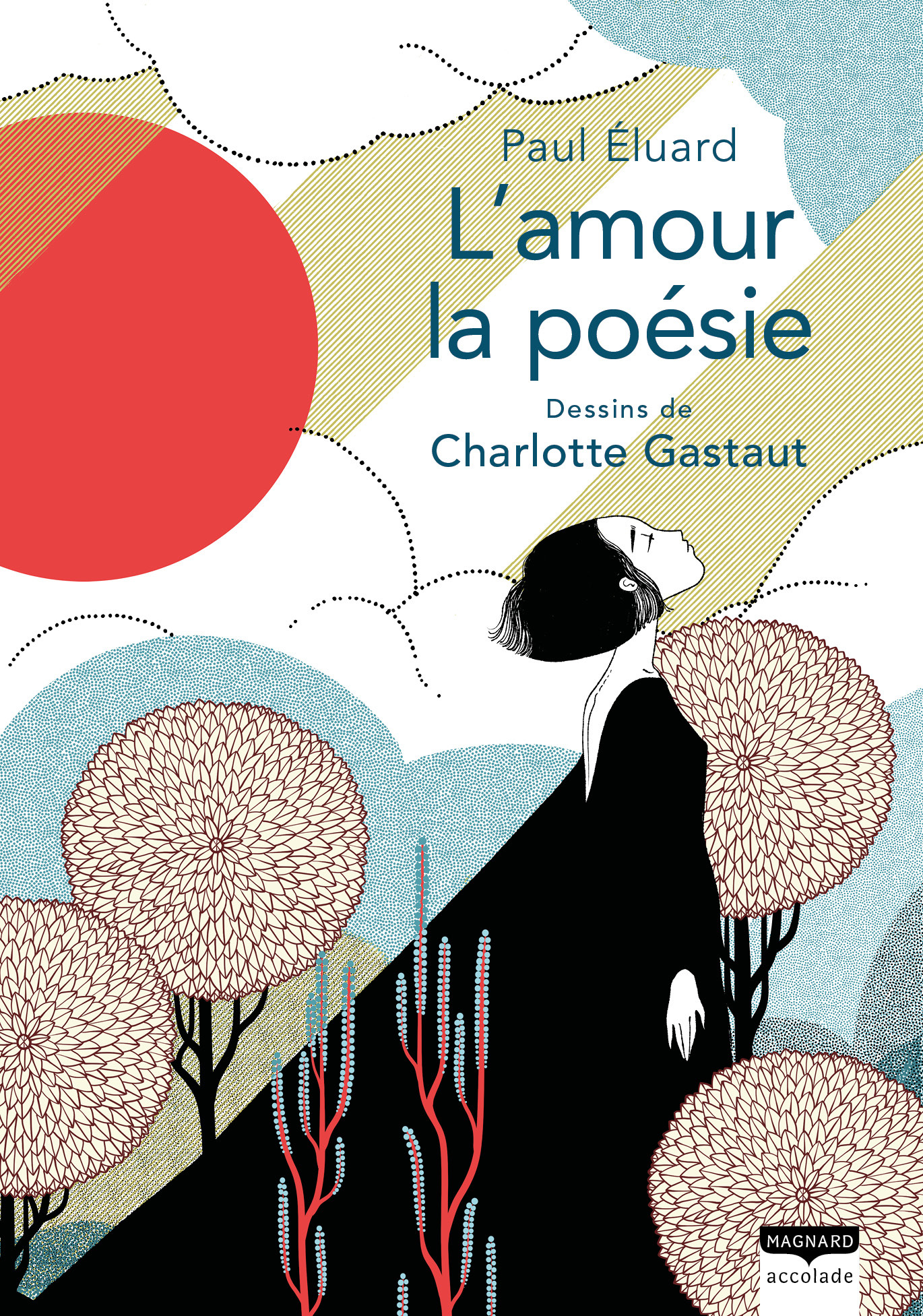 L'amour la poésie - Charlotte Gastaut - MAGNARD