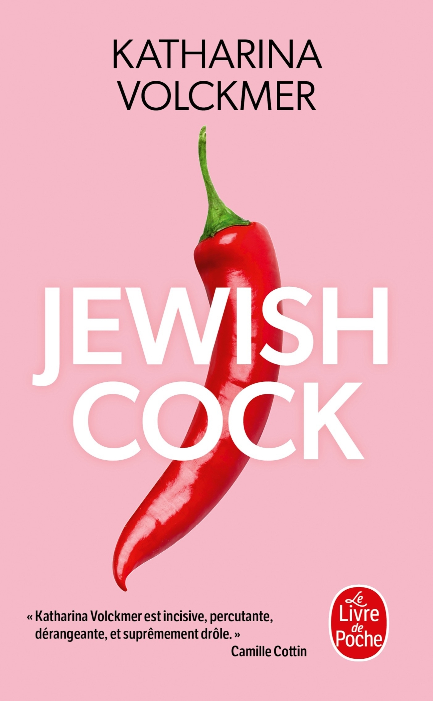 Jewish cock - Katharina Volckmer - LGF