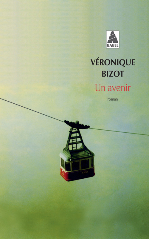 Un avenir - Véronique Bizot - ACTES SUD