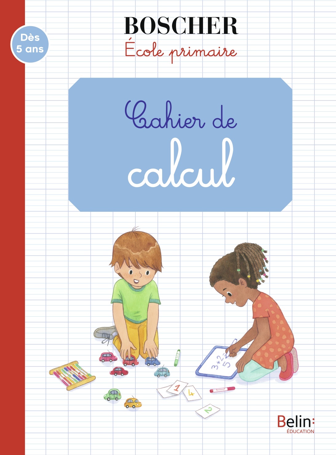 Cahier de calcul - Gérard Sansey - BELIN EDUCATION