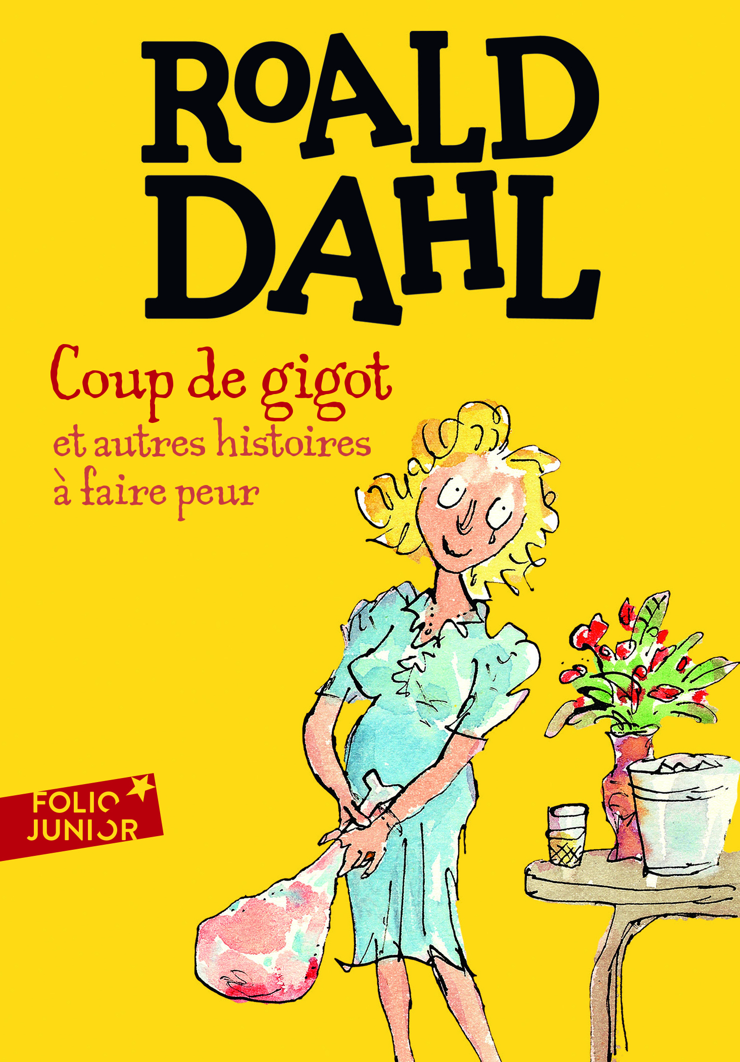 Coup de gigot et autres histoires à faire peur - Roald Dahl - GALLIMARD JEUNE