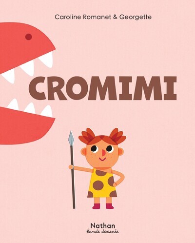 Cromimi - Caroline Romanet - NATHAN