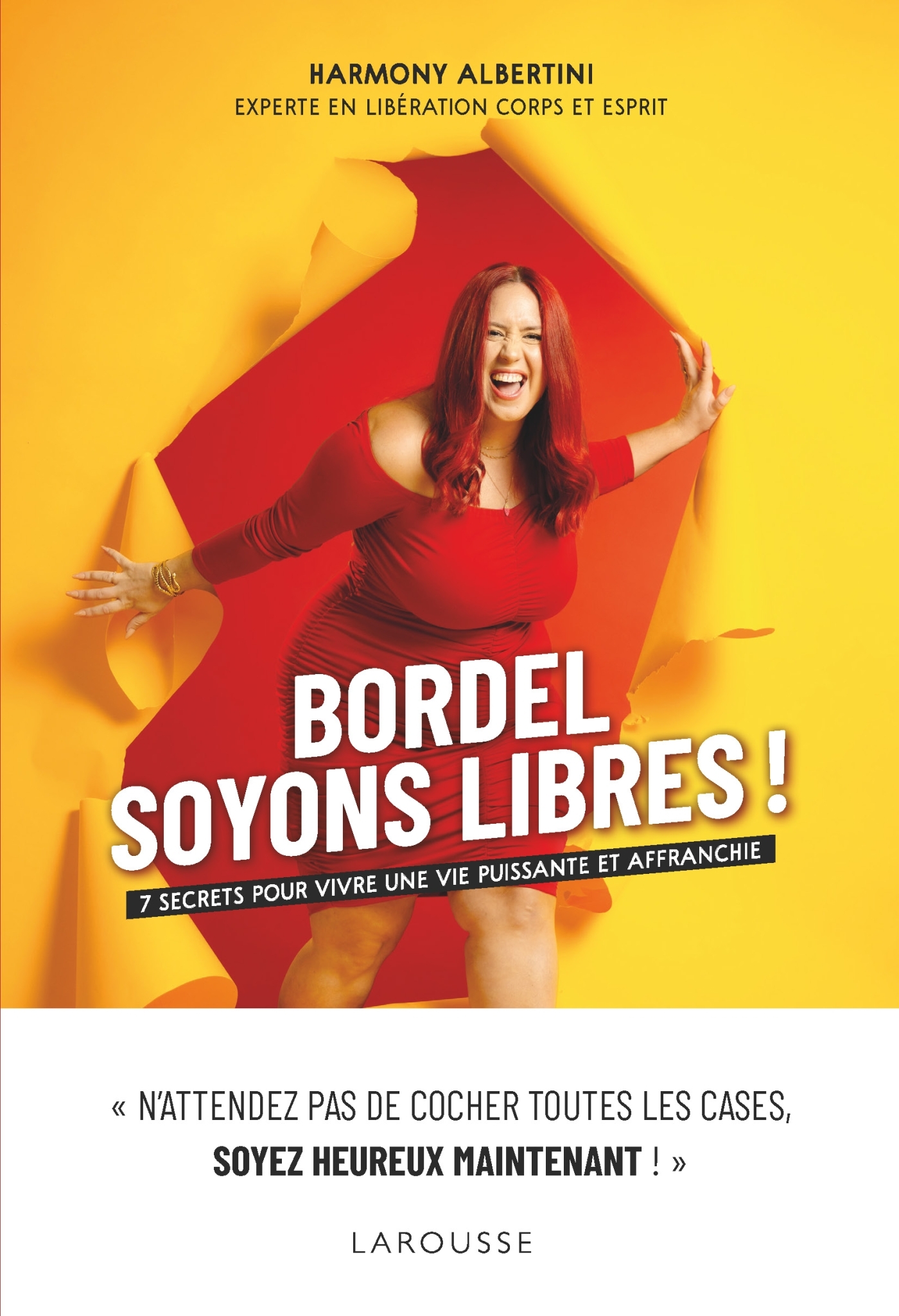 Bordel, soyons libres ! - Harmony Albertini - LAROUSSE