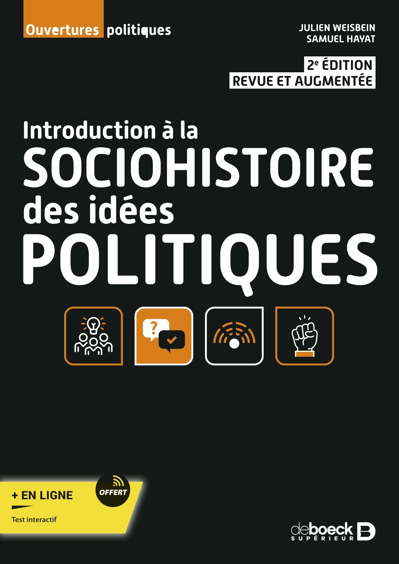 Introduction à la sociohistoire des idées politiques - Julien Weisbein - DE BOECK SUP