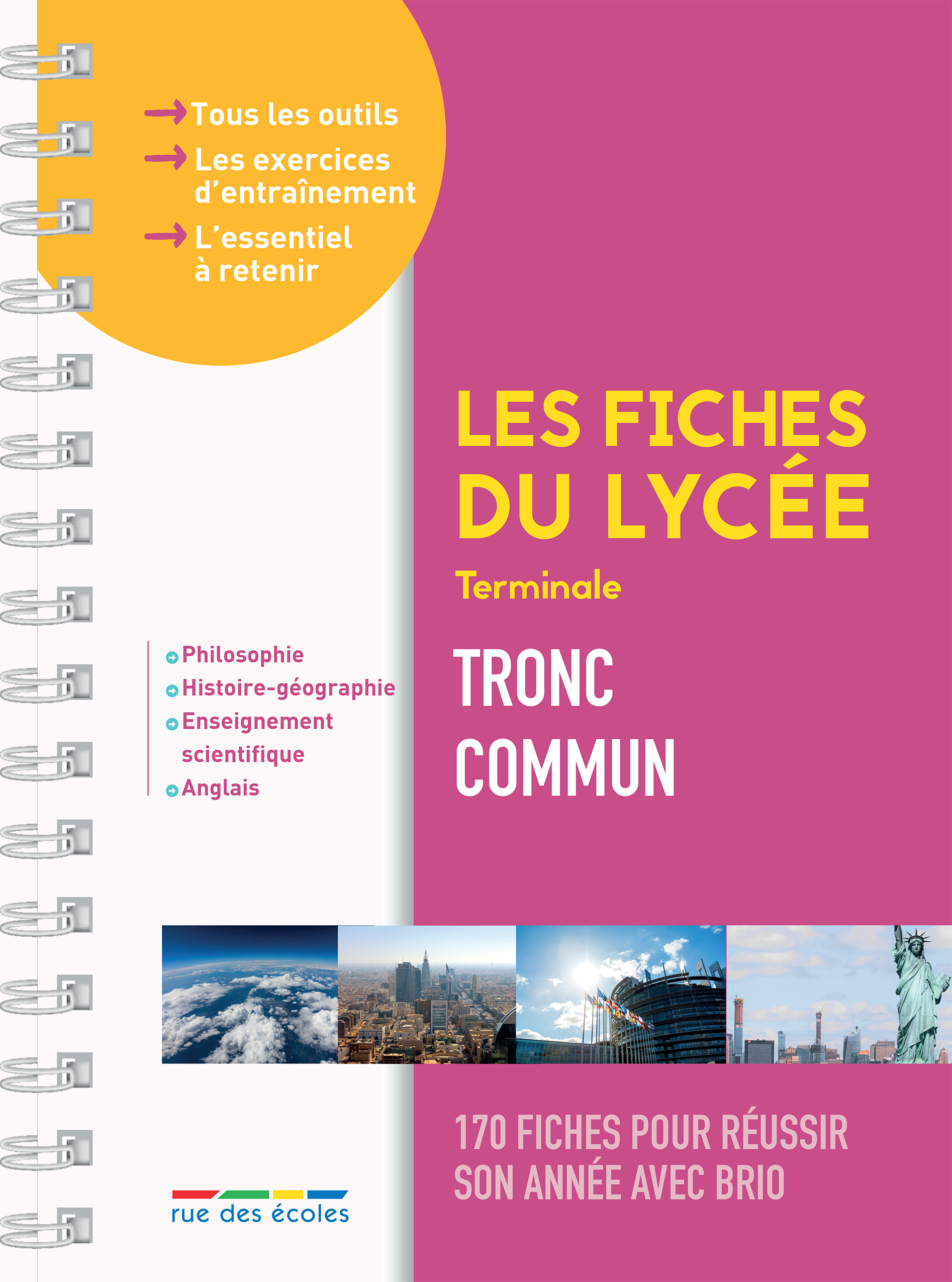 Les fiches du lycée - Terminale - Tout le tronc commun -  Collectif - RUE DES ECOLES