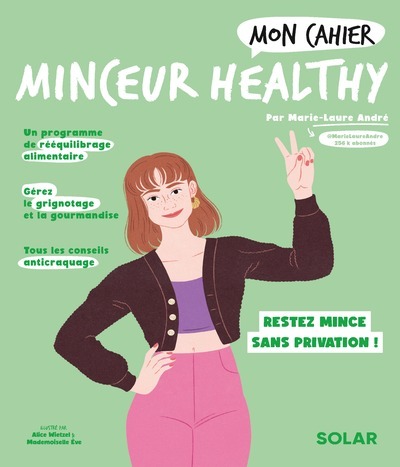 Mon cahier Minceur healthy - Marie-Laure André - SOLAR