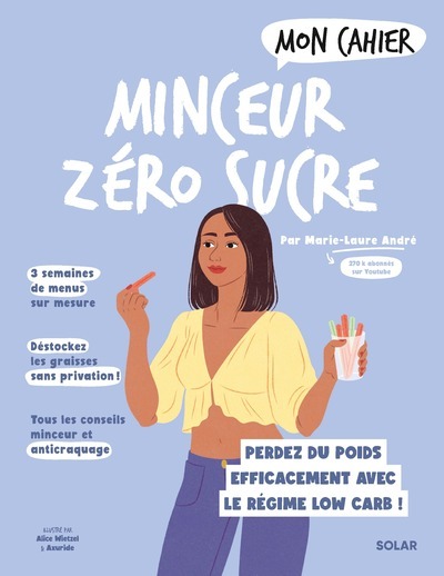 Mon Cahier Minceur zéro sucre NED - Marie-Laure André - SOLAR