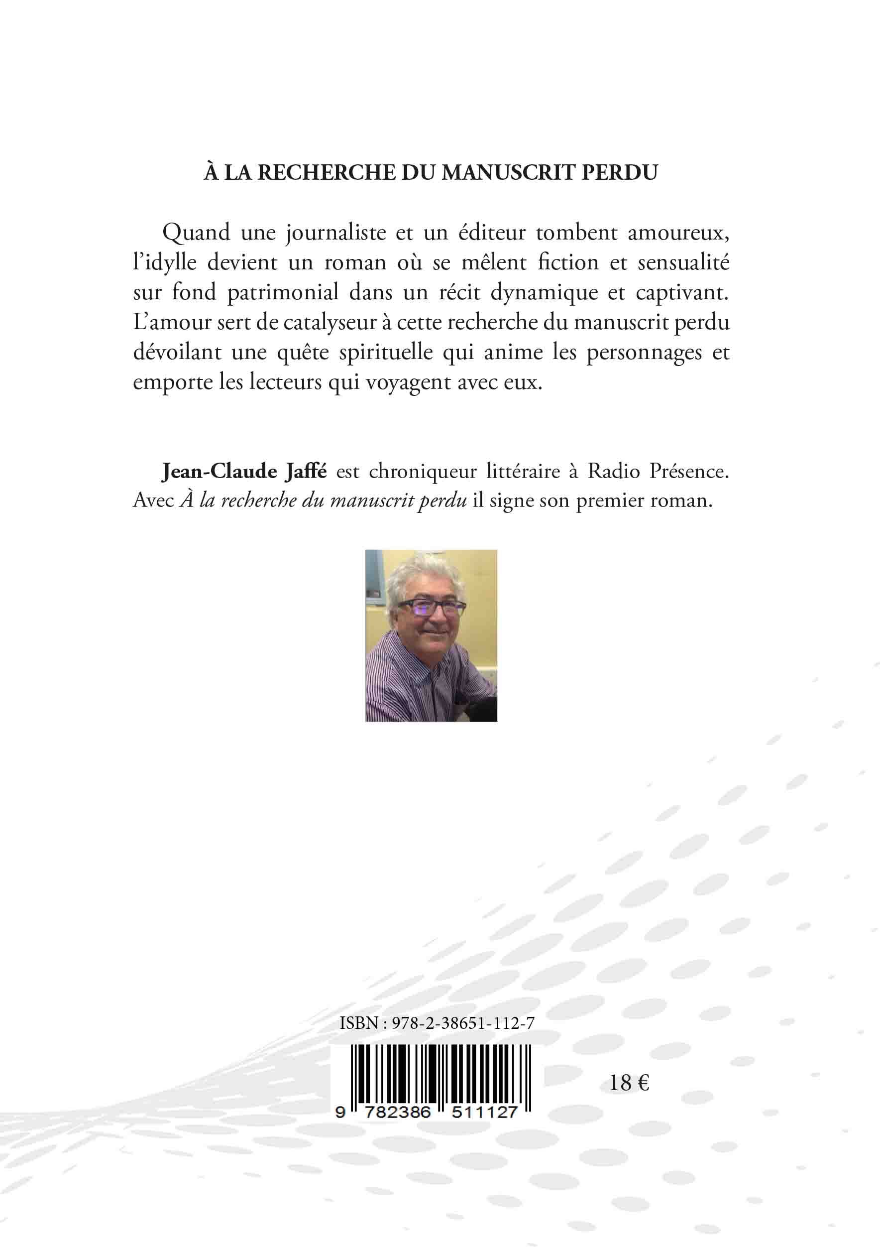 À la recherche du manuscrit perdu - Jean-Claude Jaffé - SPINELLE