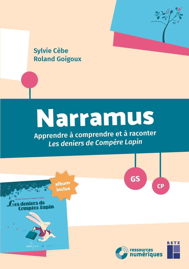 Narramus - les deniers de compère lapin GS +Album + CD-Rom - Sylvie Cèbe - RETZ