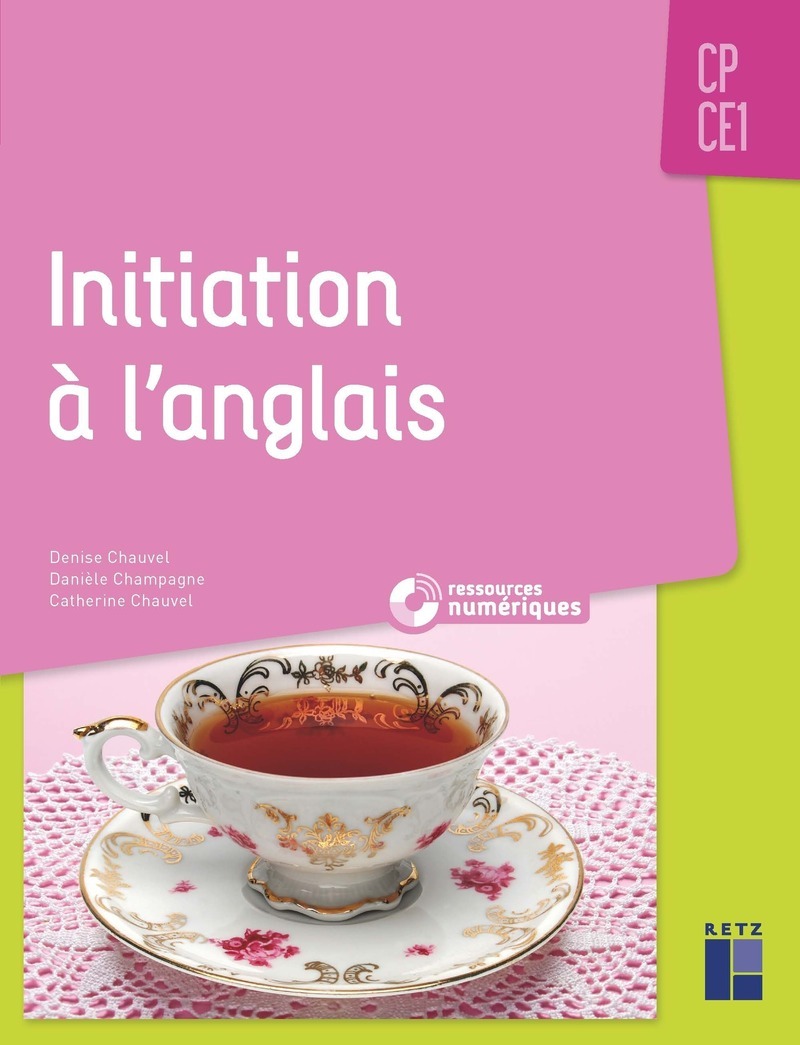 Initiation à l'anglais CP/CE1 + Cd-rom + téléchargement - Catherine Chauvel - RETZ