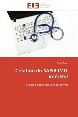 Création du SAPiR-IMG: intérêts? - Sarah Gaget - UNIV EUROPEENNE