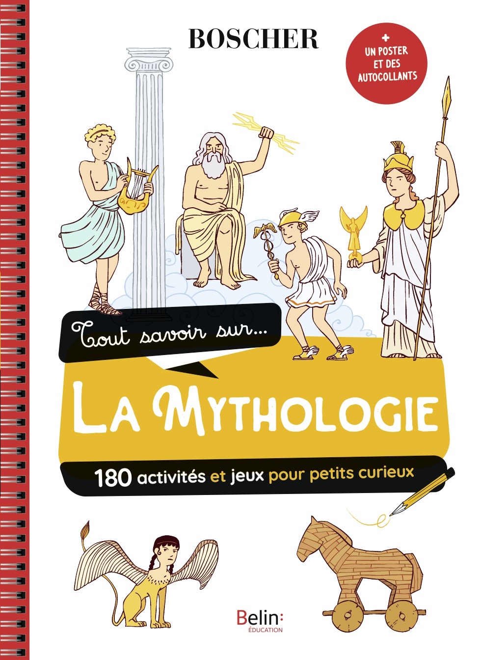 Tout savoir sur la mythologie - Bénédicte Bazaille - BELIN EDUCATION