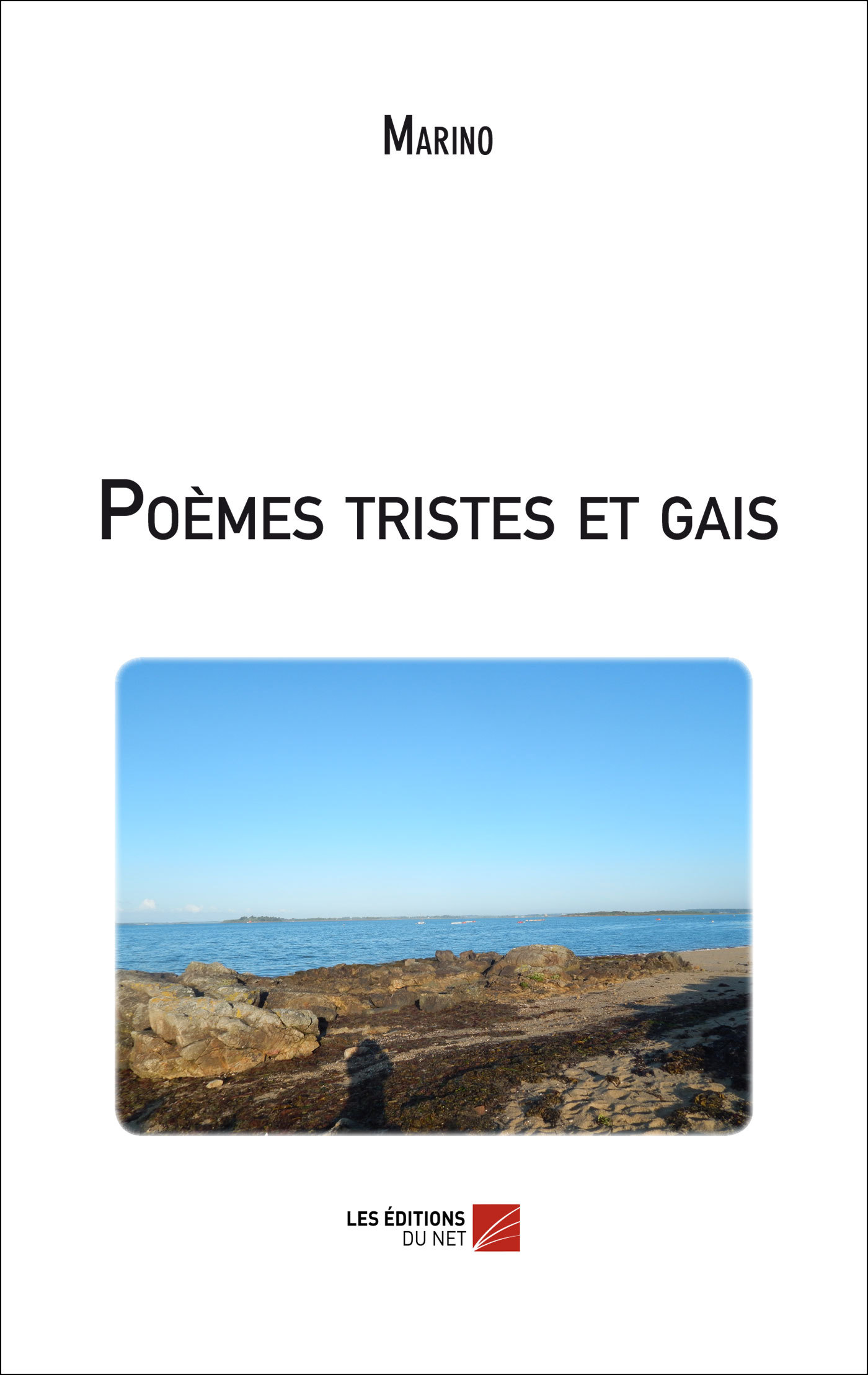 Poèmes tristes et gais -  Marino - DU NET